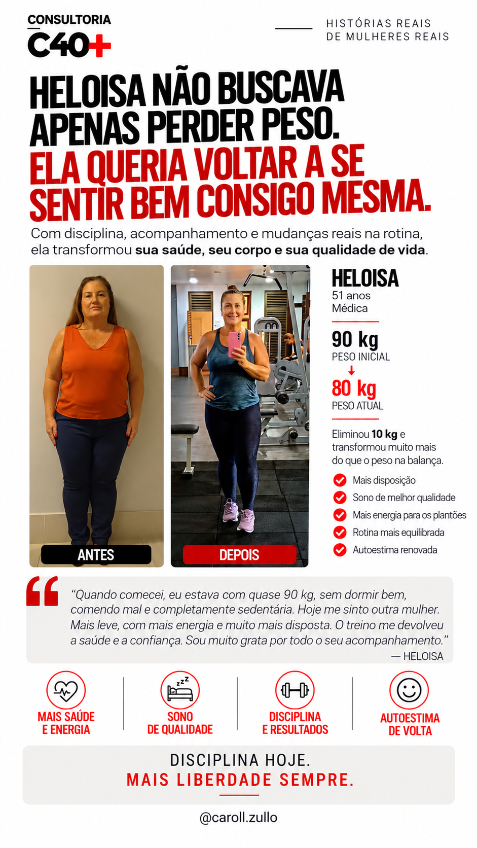 Depoimento de Heloisa: 10 quilos eliminados, mais saúde, disposição, energia e autoestima